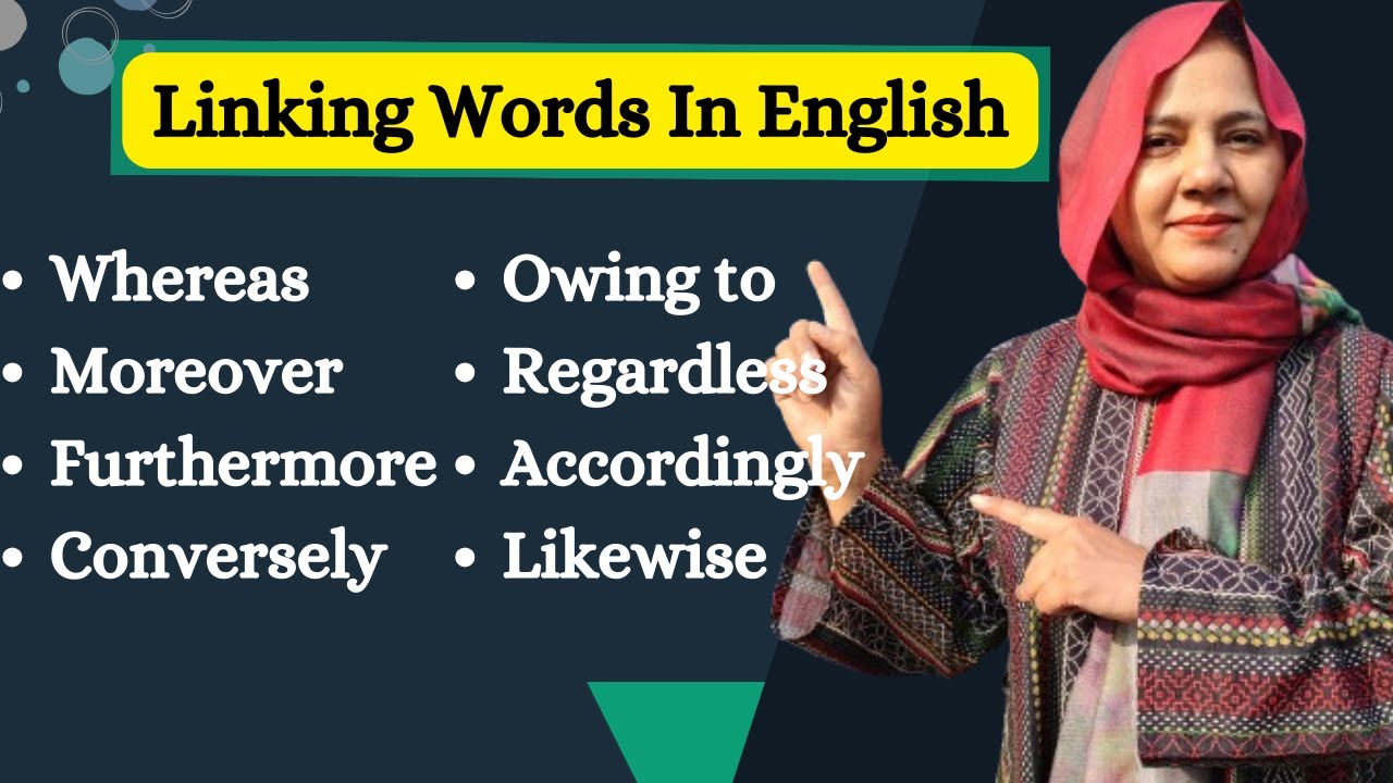 Linking Words in English   For Spoken English and Academic Writing