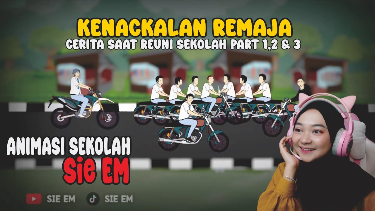 Kenakalan Remaja 1, 2 & 3 || Maya Nadia Reaction Animasi Sie EM