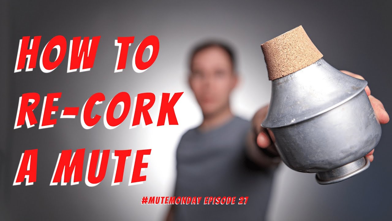 Harmon Mute Cork Replacement // Mute Monday Episode 27