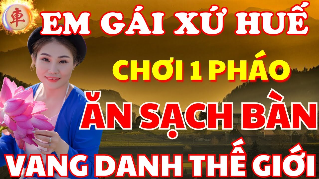 [ Cờ Tướng ] Vang Danh Thiên Hạ Với Ván Cờ 1 Pháo Lụm Sạch Bàn