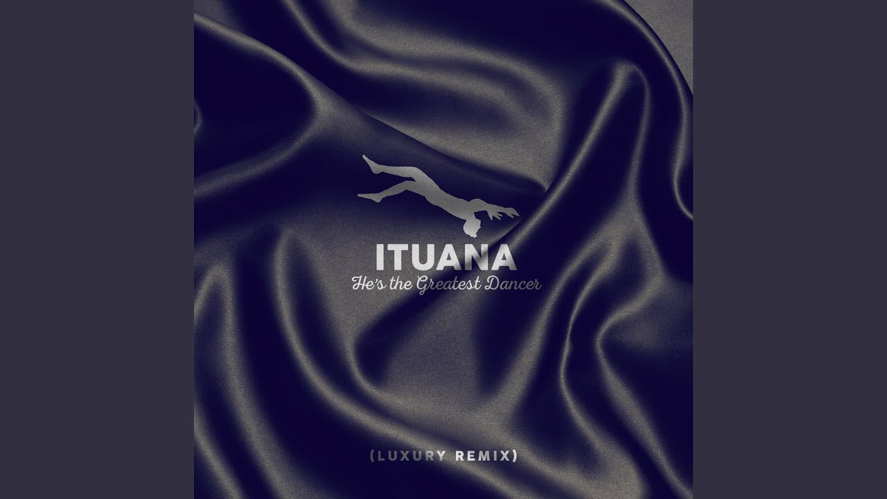 He's the Greatest Dancer (Luxury Remix)