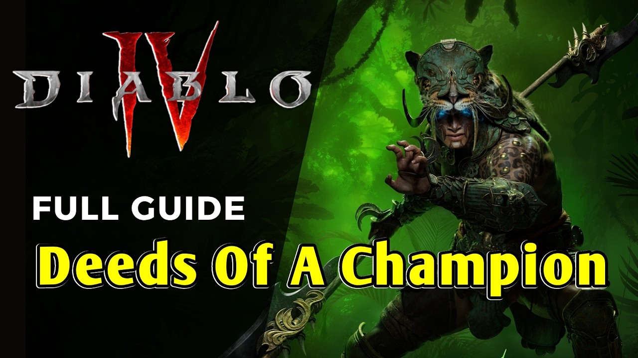 Diablo 4 Quest - Deeds Of A Champion (Full Guide)