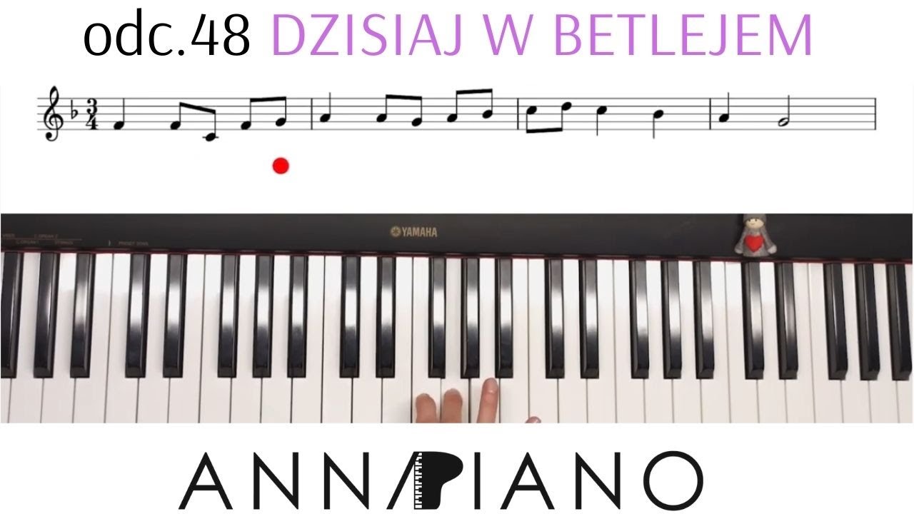 odc.48 Dzisiaj w Betlejem - jak zagrać? (prosta wersja) @annapiano.muzyka #koledy #dzisiajwbetlejem
