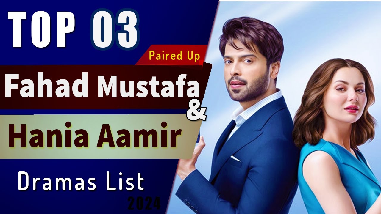 Top Paired Up Fahad Mustafa and Hania Aamir Dramas List || spectrum live tv || Kabhi Main Kabhi Tum