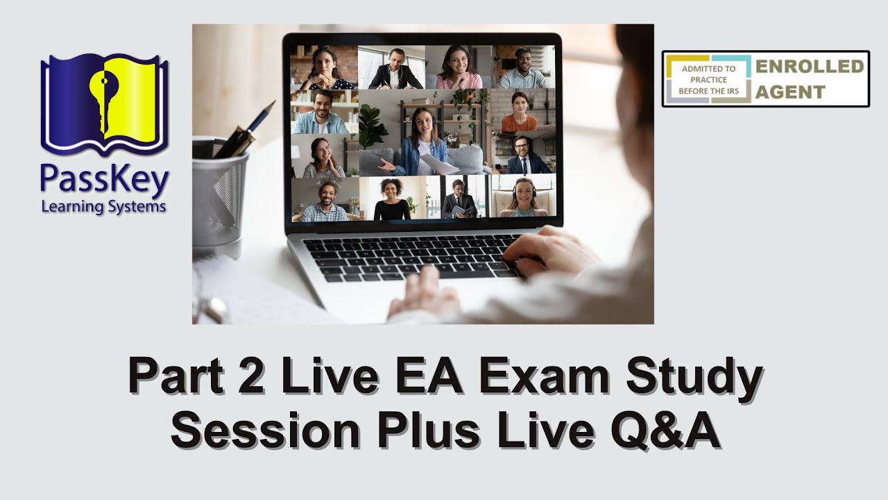 Part 2 Live EA Exam Study Session (Gift Tax, Trusts, Plus Live Q&A) 12-2023