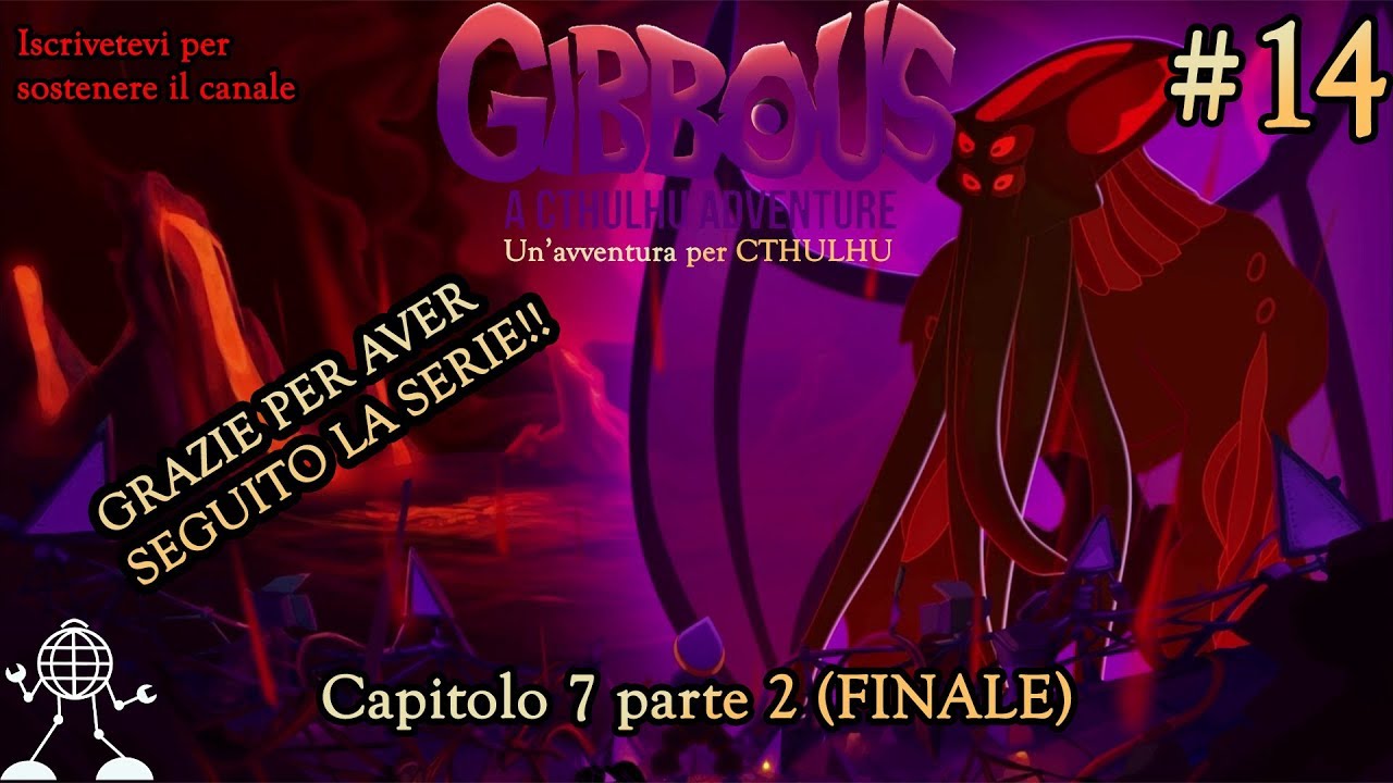 Gibbous A Cthulhu Adventure ITA Walkthrough Gameplay - #14 - Capitolo 7 Parte 2 ( FINALE)