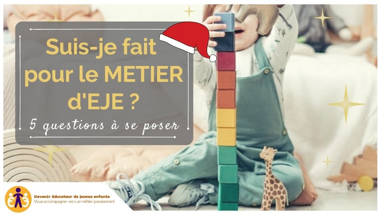 Le METIER d'EJE est-il FAIT POUR VOUS ? 🤔 Réponse en 5 questions - Jour 21/24 🎄