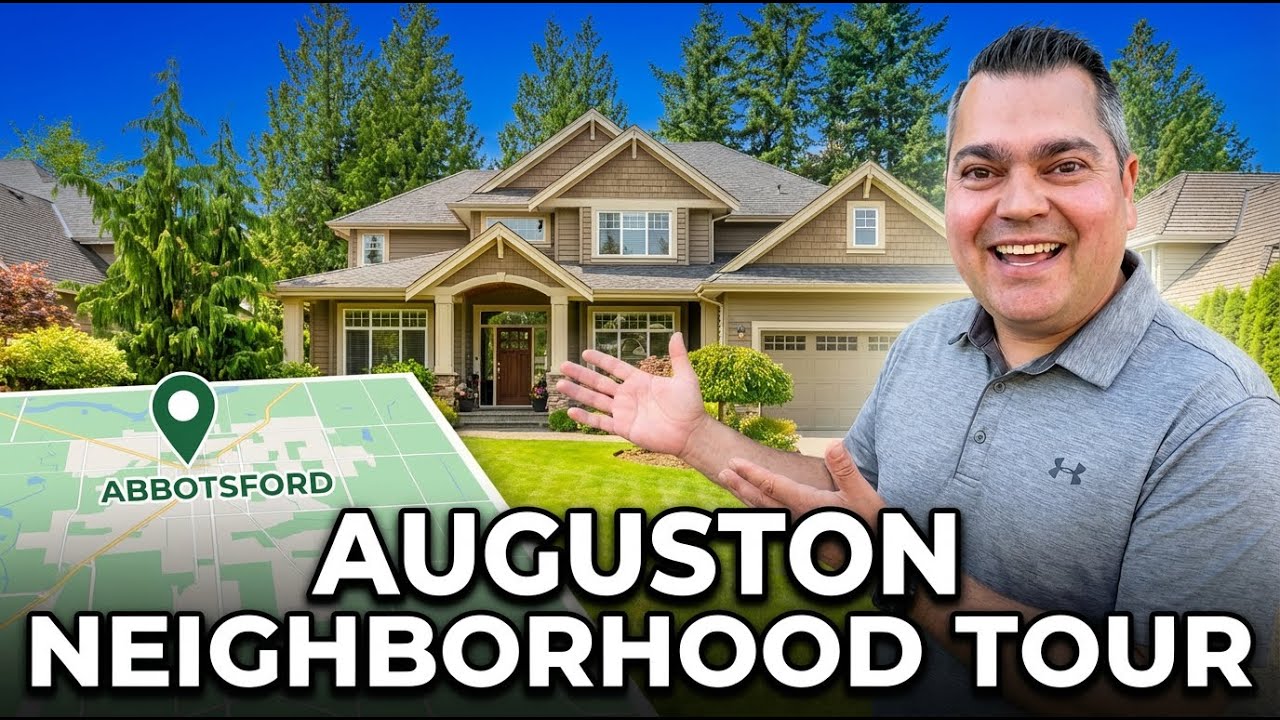 Auguston East Abbotsford Community Tour | Homes, Schools & Lifestyle with Joe Pratap