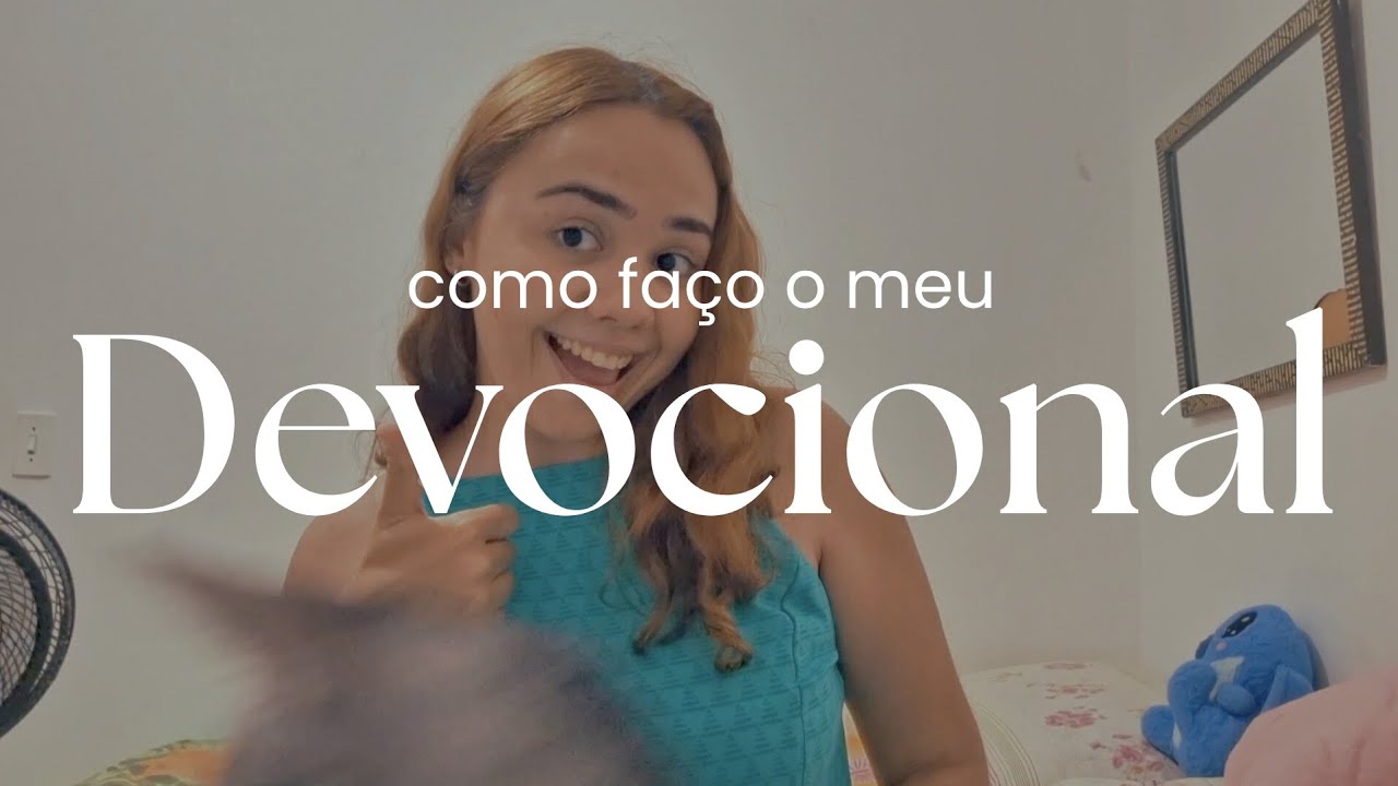 como faço o meu devocional