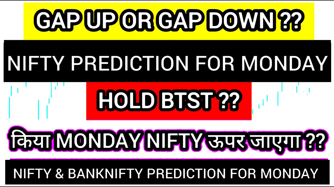 monday market prediction | Nifty Prediction | Sensex | Monday market gap up or gap down | 6 July