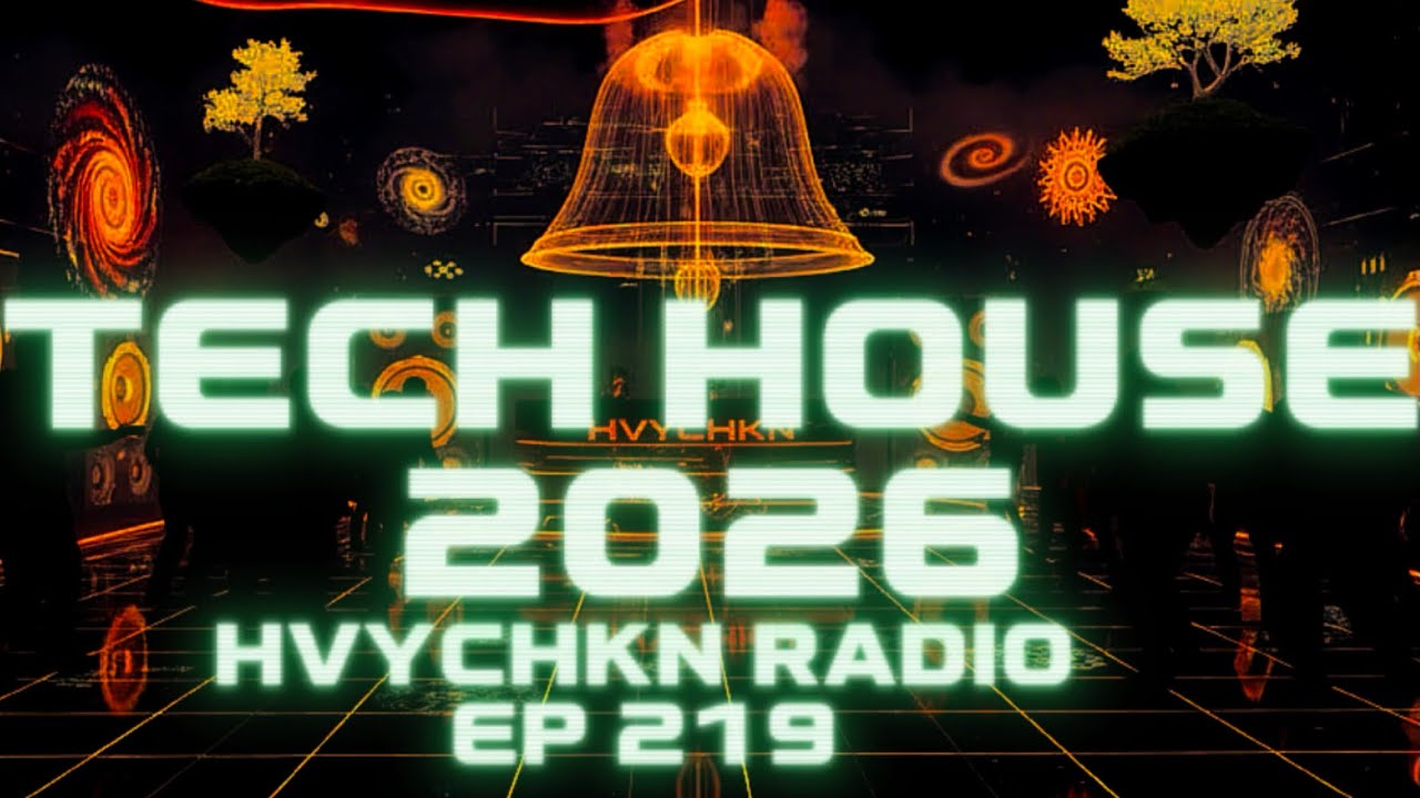 HVYCHKN RADIO | BASS TECH HOUSE  | EP 219 YOUR TUNED IN 2026 🎧