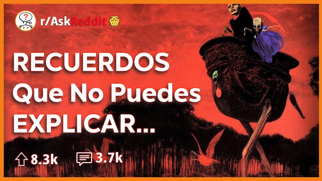 Historias Inquietantes Que No Se Pueden EXPLICAR... | Historias de Reddit