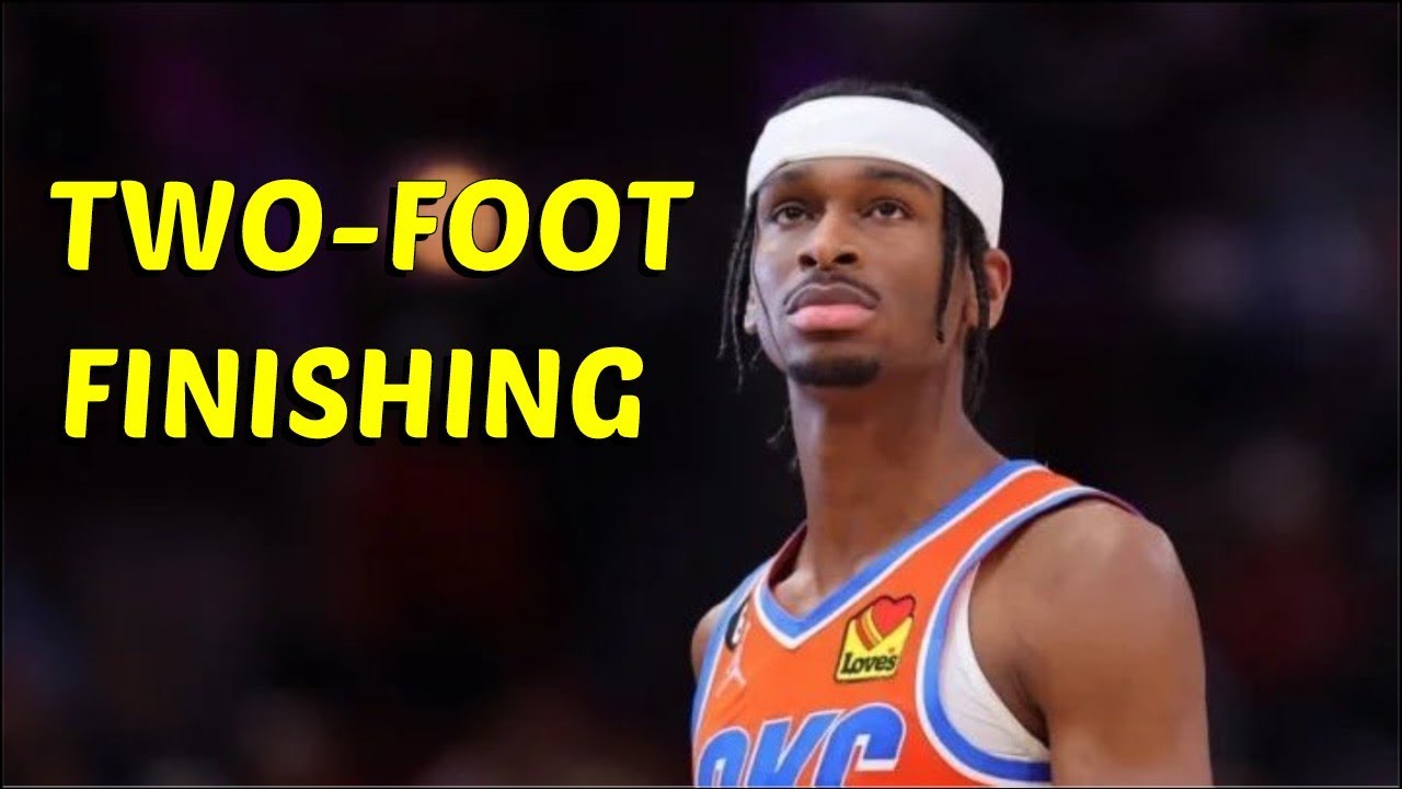 Shai Gilgeous-Alexander - Two-Foot Finishing