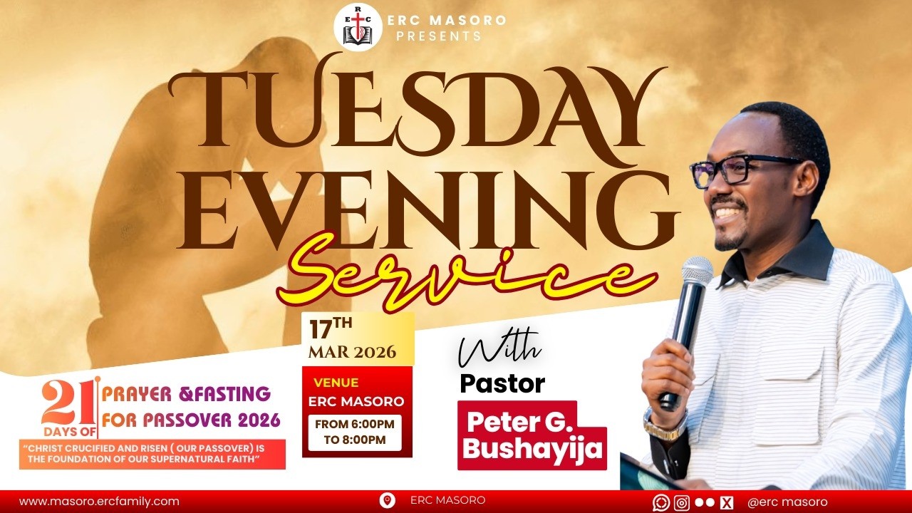 TUESDAY 17/03/2026 DAY 3 OF 21 DAYS OF PRAYER & FASTING WITH PASTOR PETER BUSHAYIJA