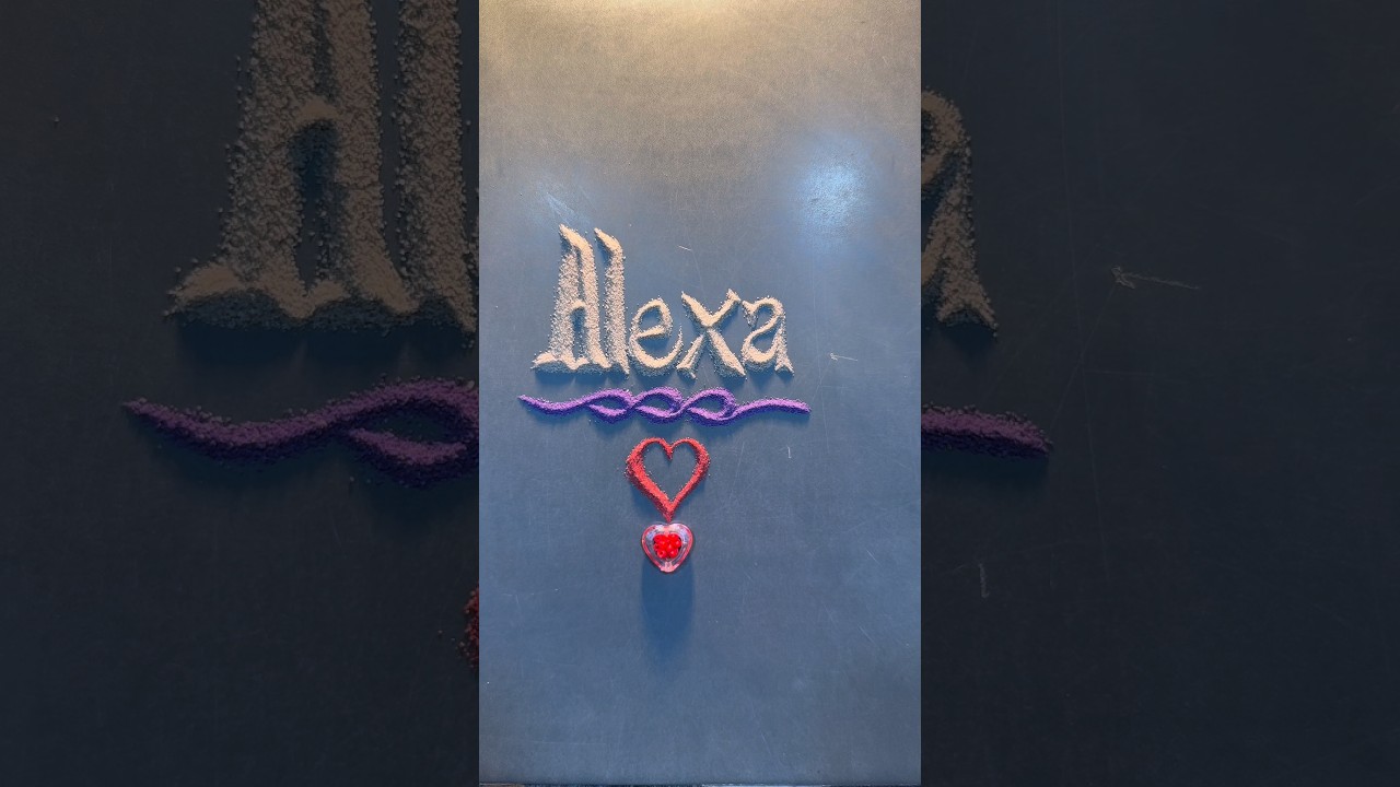 Alexa ❤️ Beautifully written with sand | Satisfying and relaxing ASMR of calligraphy #art #alexa