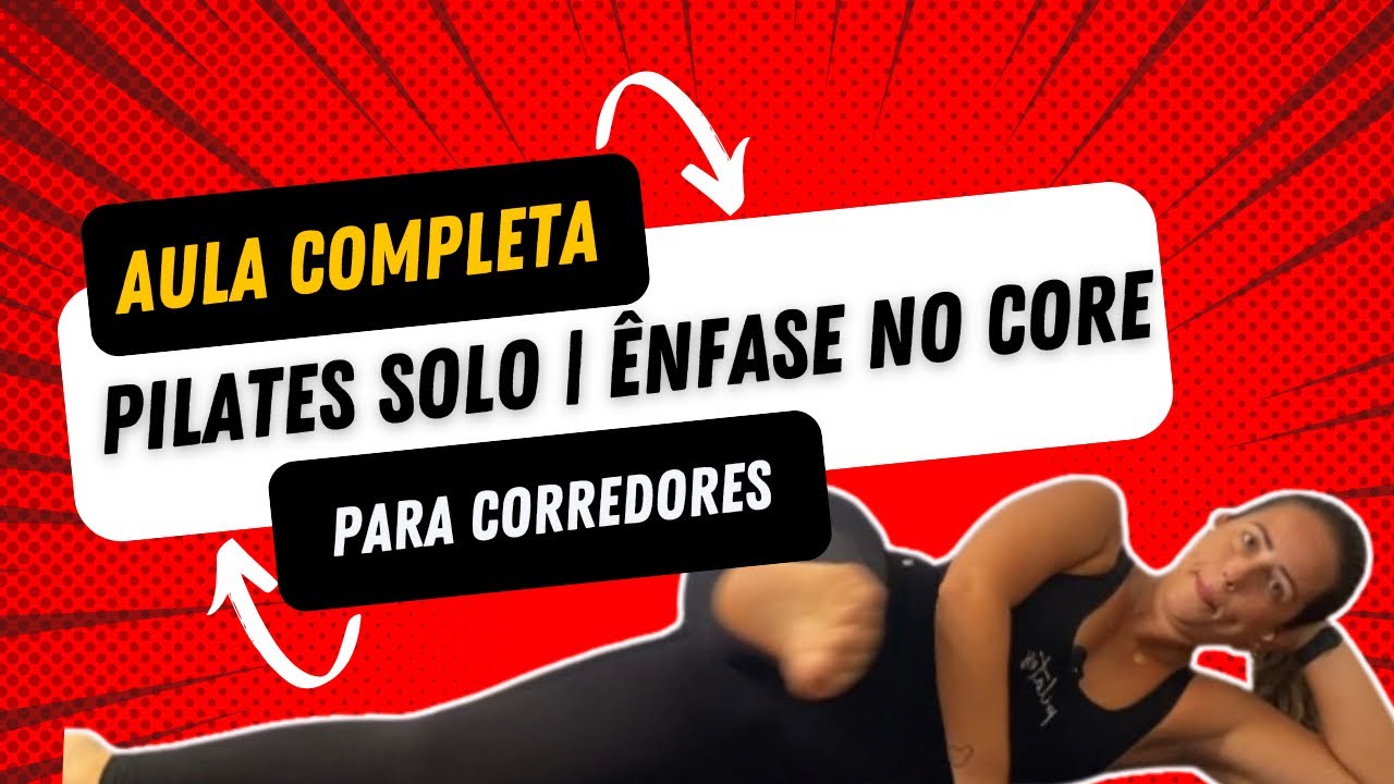 Aula completa de Pilates solo para corredores | Ênfase no Core |