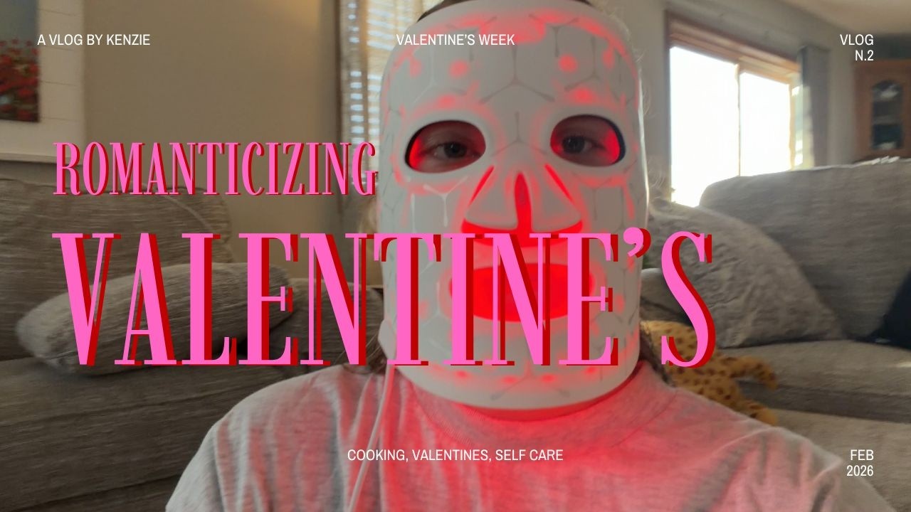 romanticizing my life: coffee, making valentines, cooking, self care