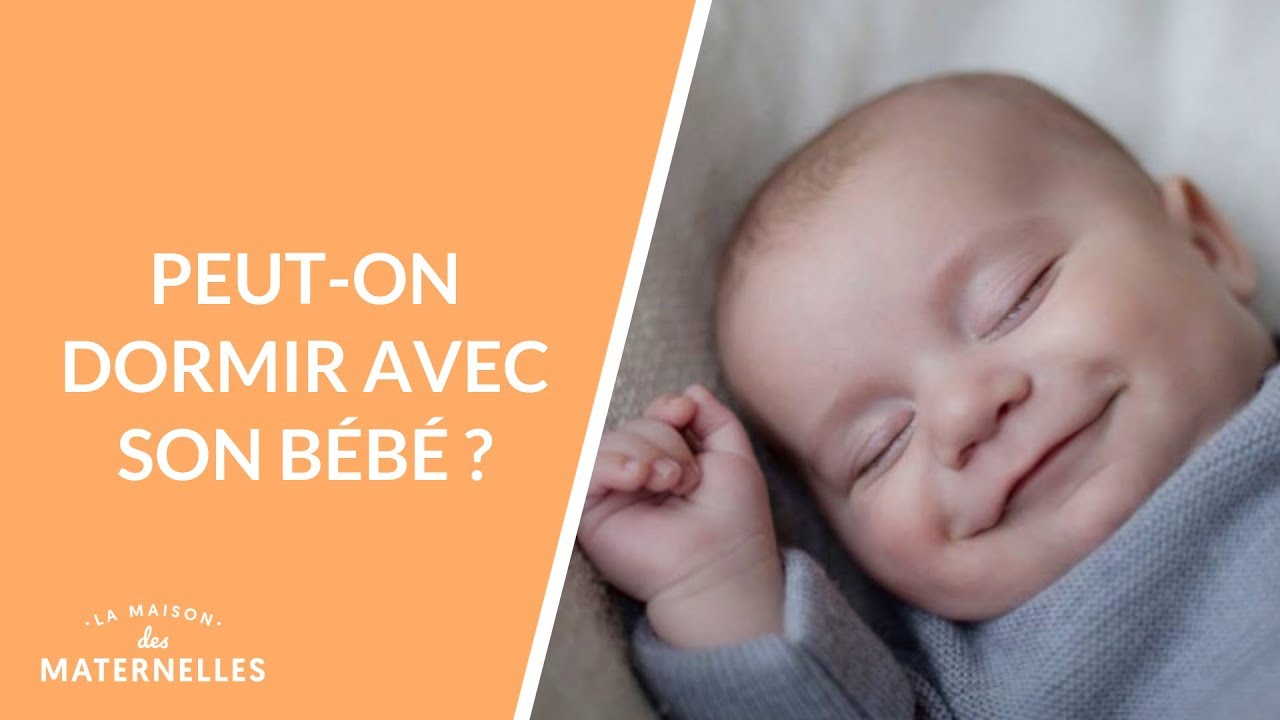 Peut-on dormir avec son bébé ? - La Maison des maternelles #LMDM