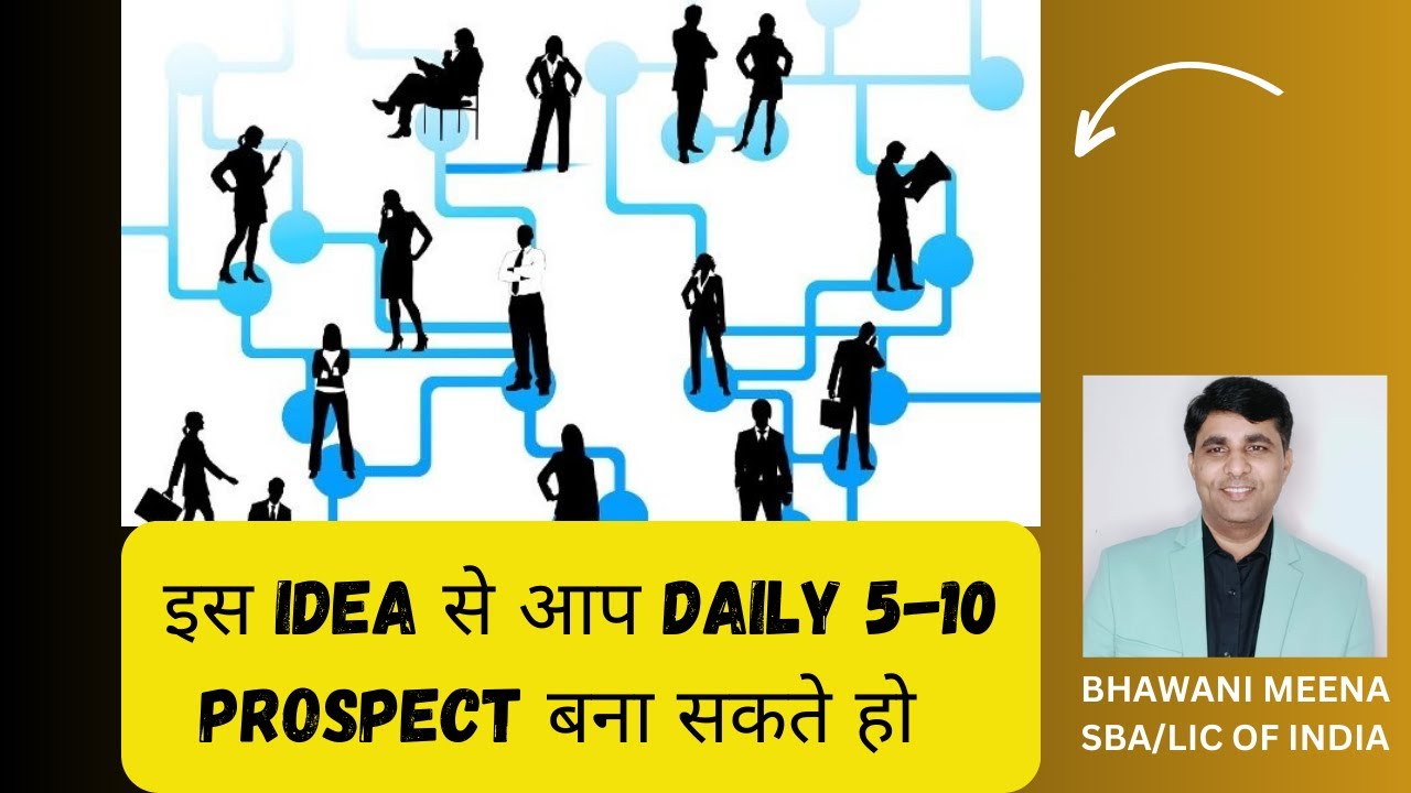 Daily Prospecting ideas 💡#licprospectingideas #licagenttraining @bhawanilic #mdrt #lic
