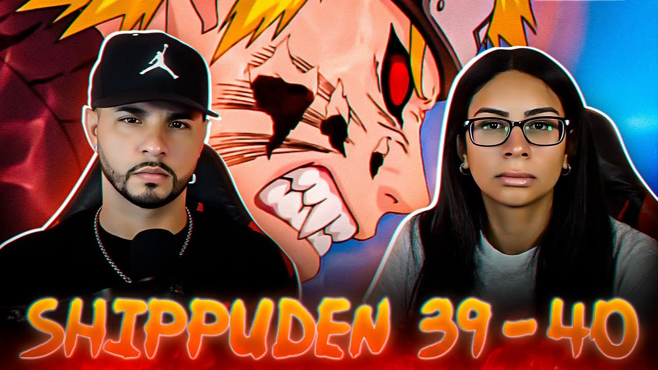 Naruto ya perdió el control 😬  | Shippuden Reacción | 39 - 40