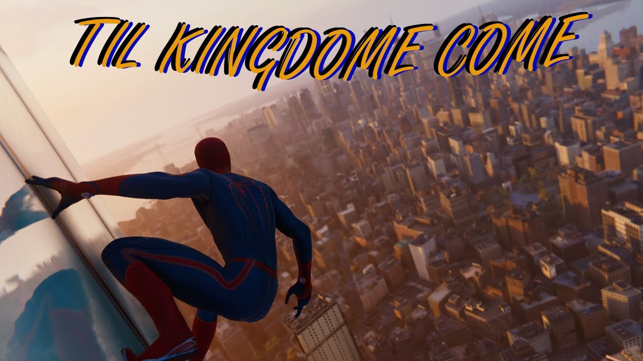 Til Kingdome Come Coldplay | ULTIMATE Smooth Stylish Web Swinging to Music Marvel's Spider-Man
