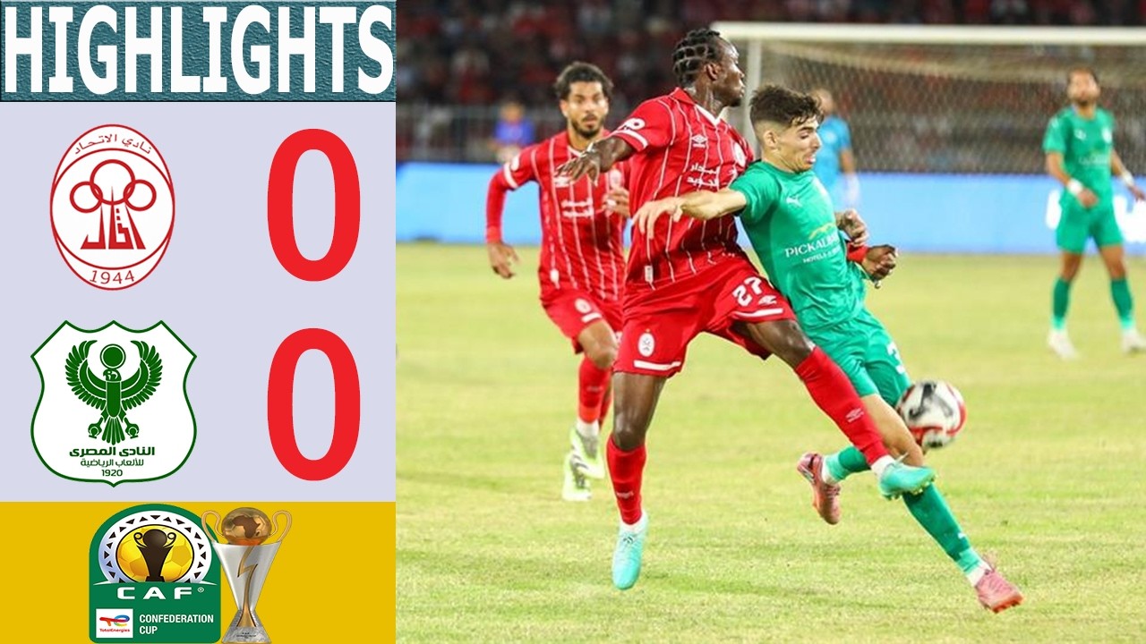 Al-Ittihad vs Al Masry Highlights 🔥 CAF Confederation Cup 2025/2026 Qualifiers Round 2 1st Leg