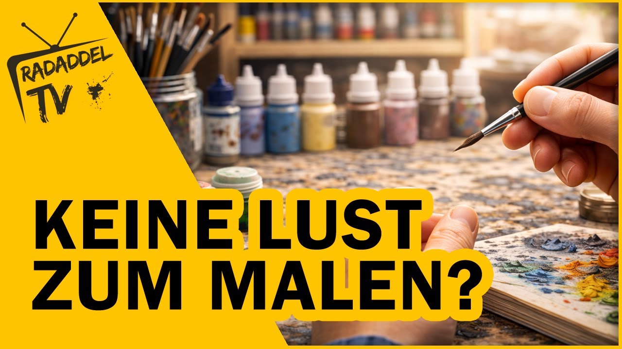 😩 Keine Motivation zum Bemalen? Diese Tipps bringen dich zurück an den Maltisch!
