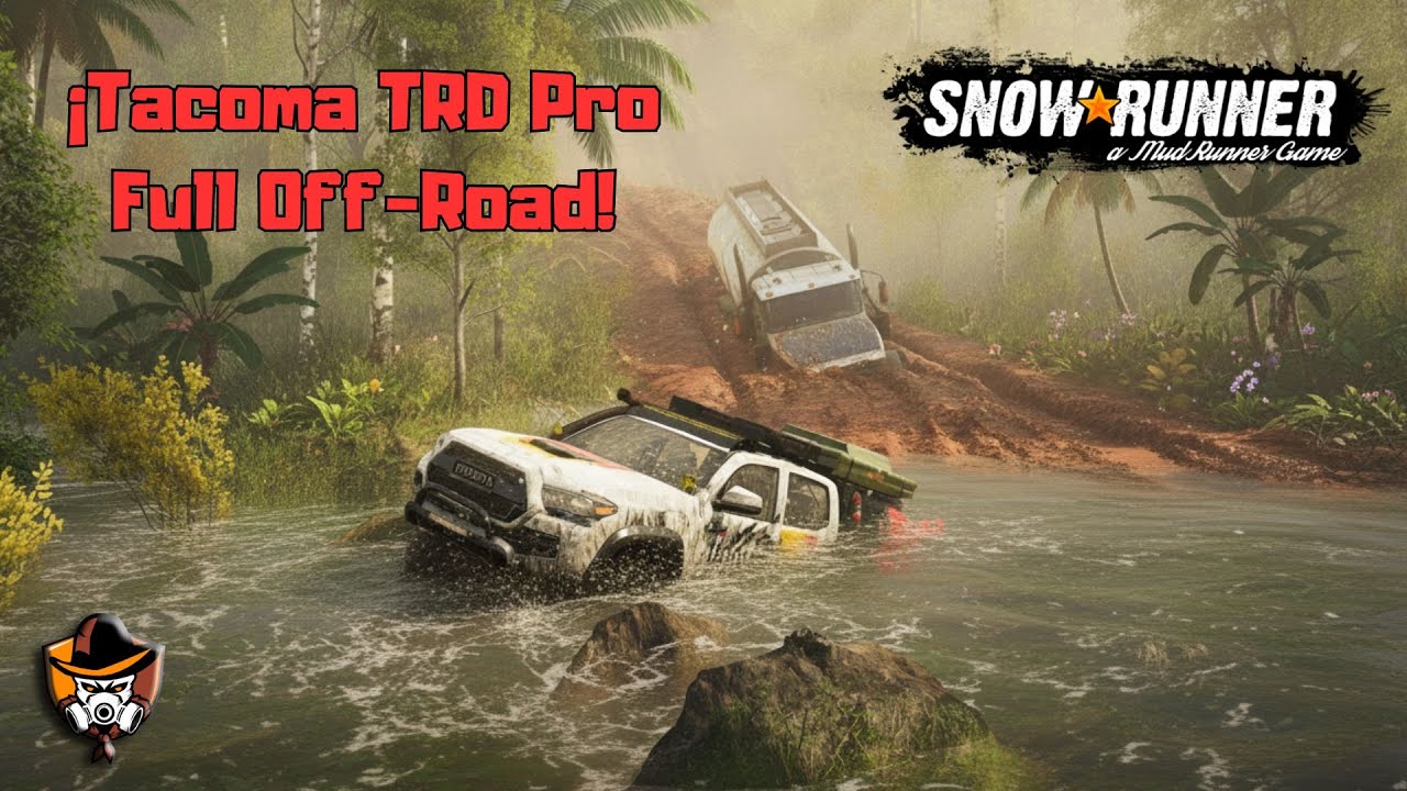 De Stock a Monstruo: Construyendo la Tacoma TRD Pro Definitiva en SnowRunner