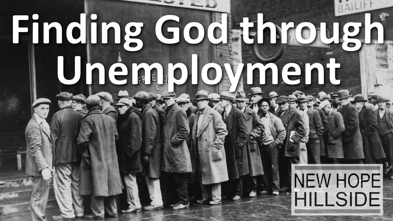 Finding God through Unemployment (or any loss)