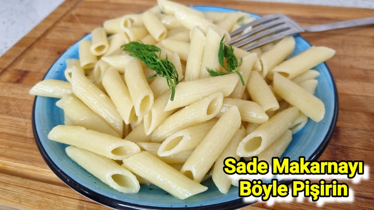 Makarna Nasıl Pişirilir? | Sade Makarna Tarifi