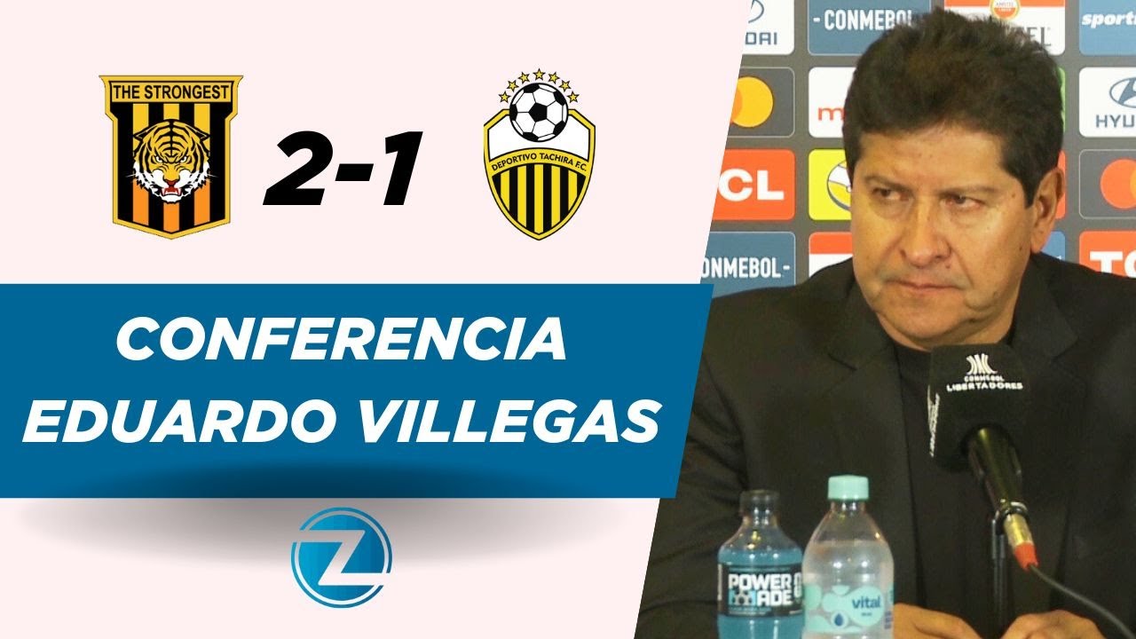 The Strongest2️⃣🆚1️⃣Tachira Eduardo Villegas Conferencia de prensa #zoomdeportivo #thestrongest