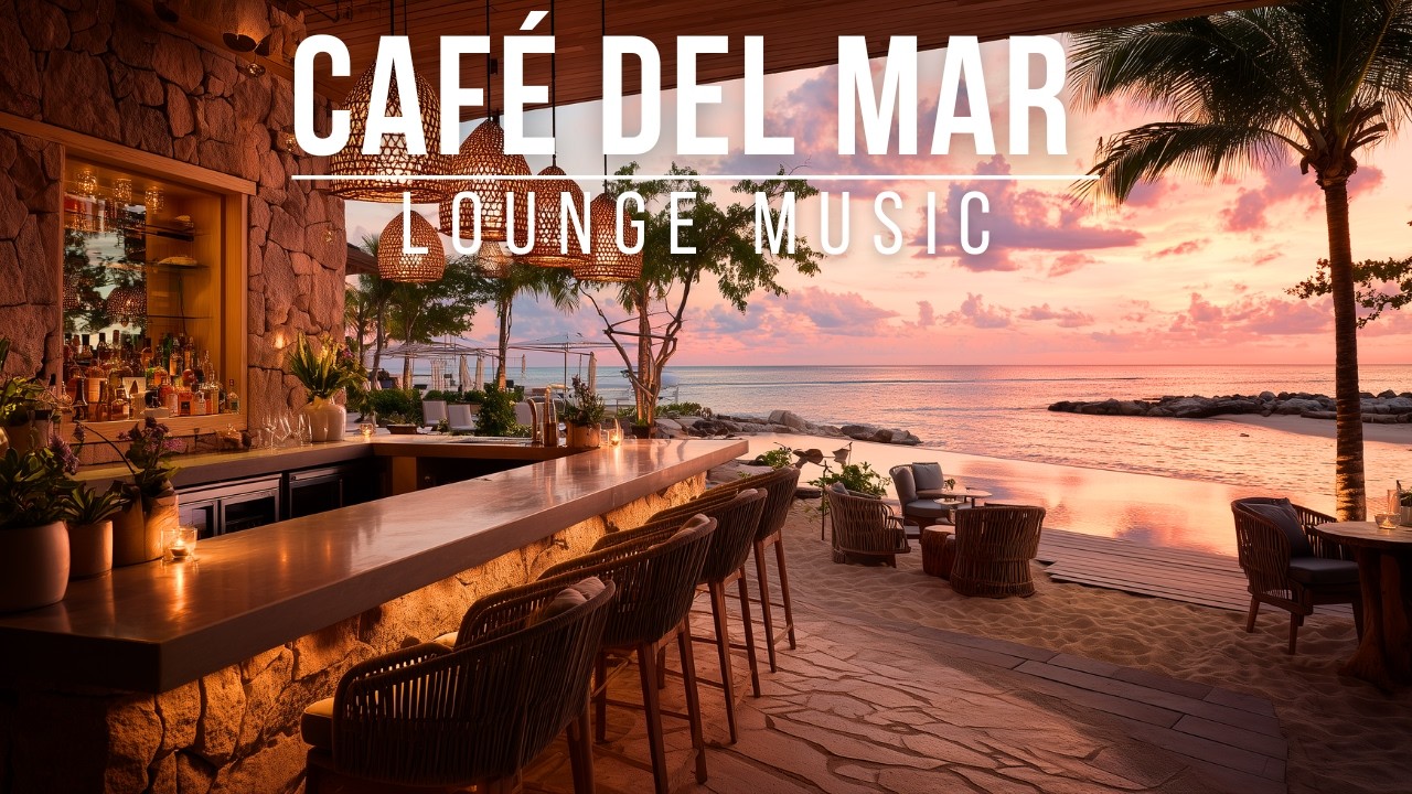Aperitivo Lounge Music 2025 - Caf&eacute; Del Mar Smooth Chillout Music