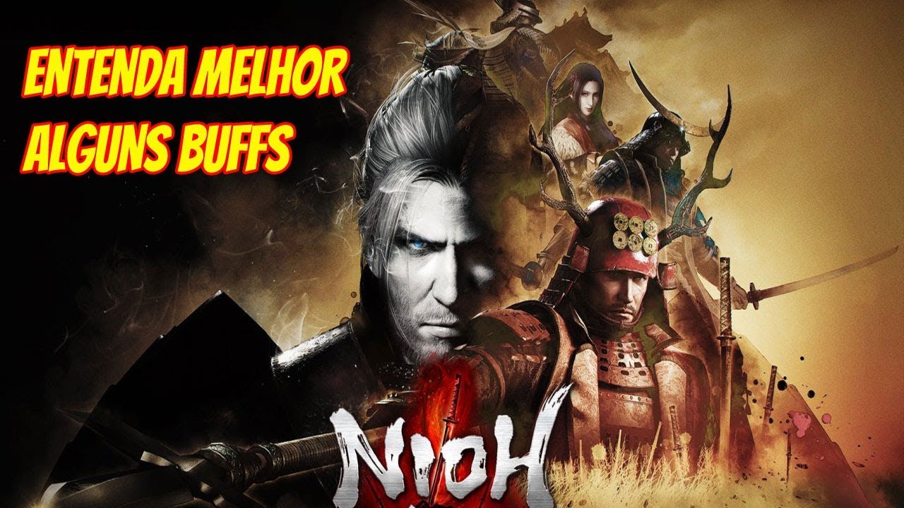 Nioh Dicas: Entendendo melhor os buffs