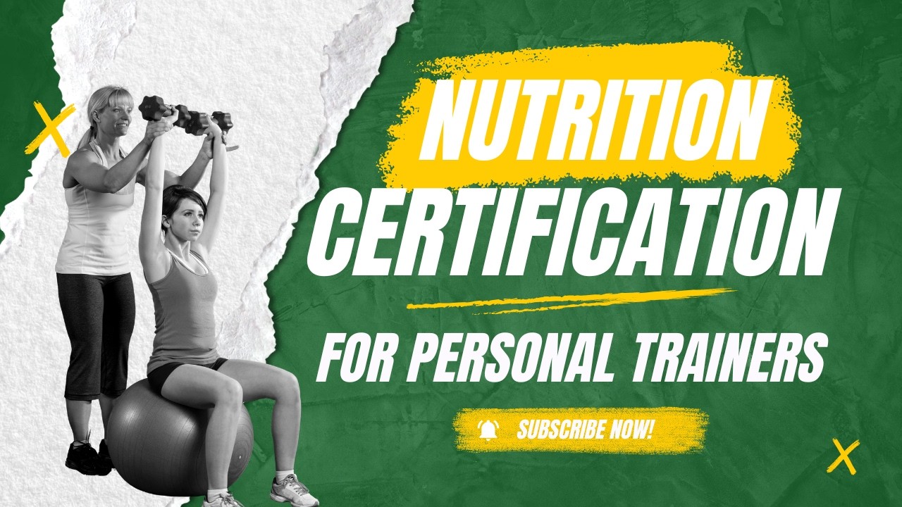 Best Nutrition Certification for Personal Trainers
