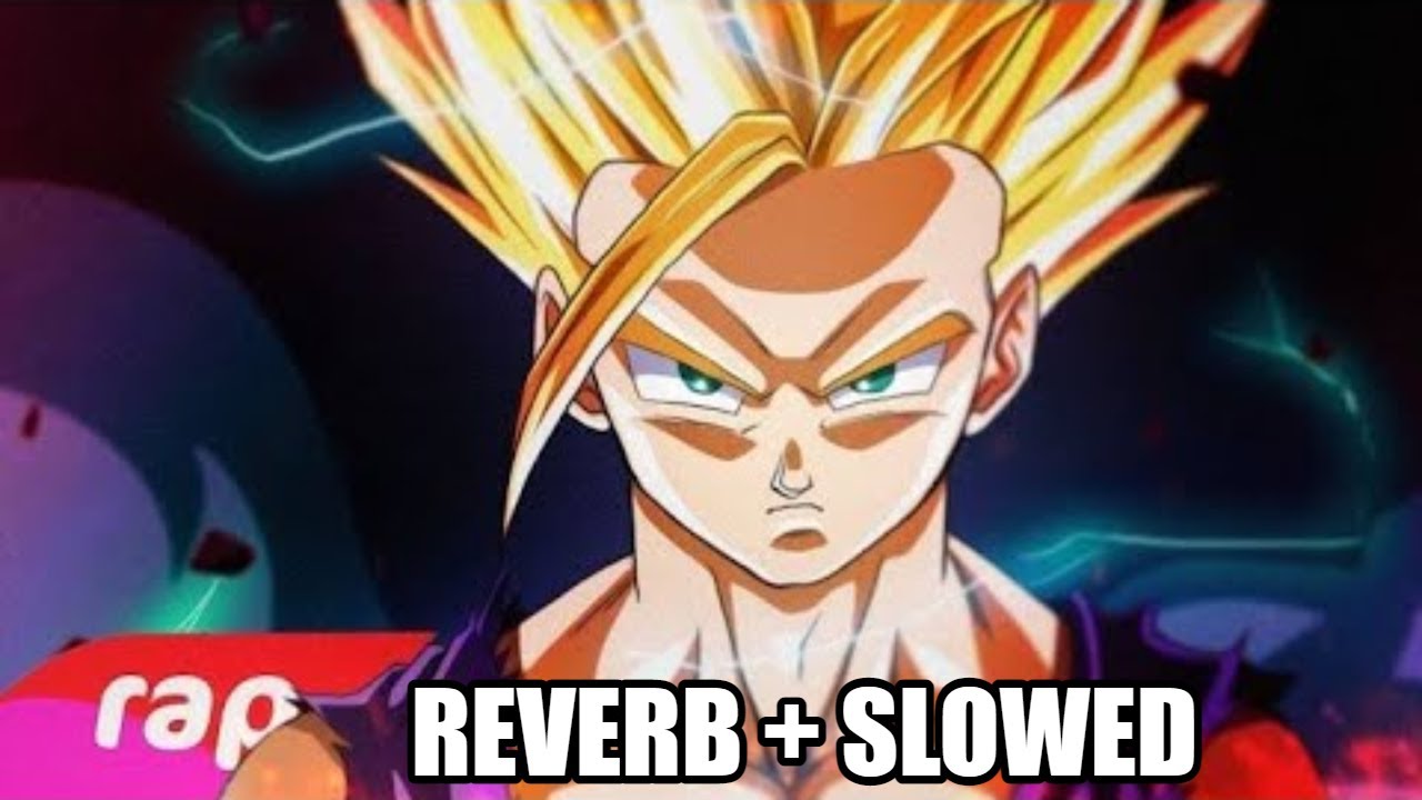 Rap do Gohan (Dragon Ball Z) - A FÚRIA DE UM SAIYAJIN | NERD HITS - (Reverb + Slowed)