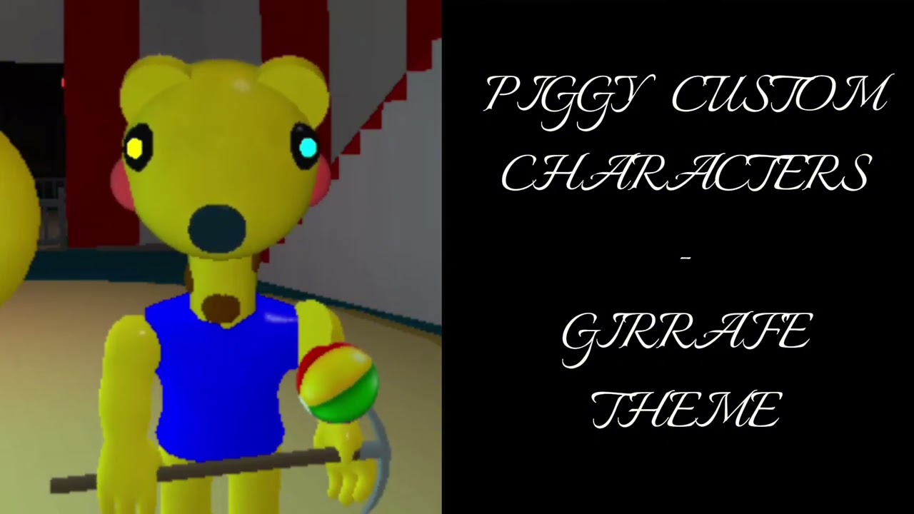Piggy Custom Characters | Girrafe Soundtrack