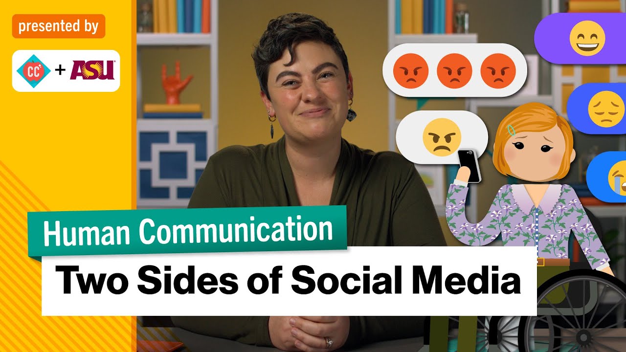 Two Sides of Social Media | Intro to Human Communication | Study Hall