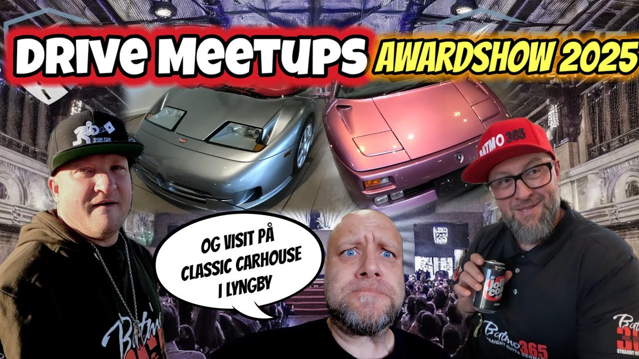 Drive Meet ups og Bilmagasinets Awardshow 2025 + Tour de Classic Car House. 