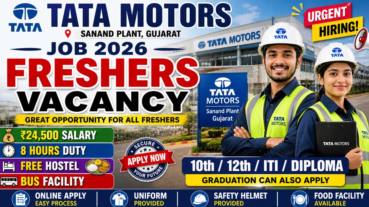 Tata Motors Sanand Gujarat Recruitment 2026 | Tata Motors Ahmedabad Jobs Vacancy For Freshers 2026
