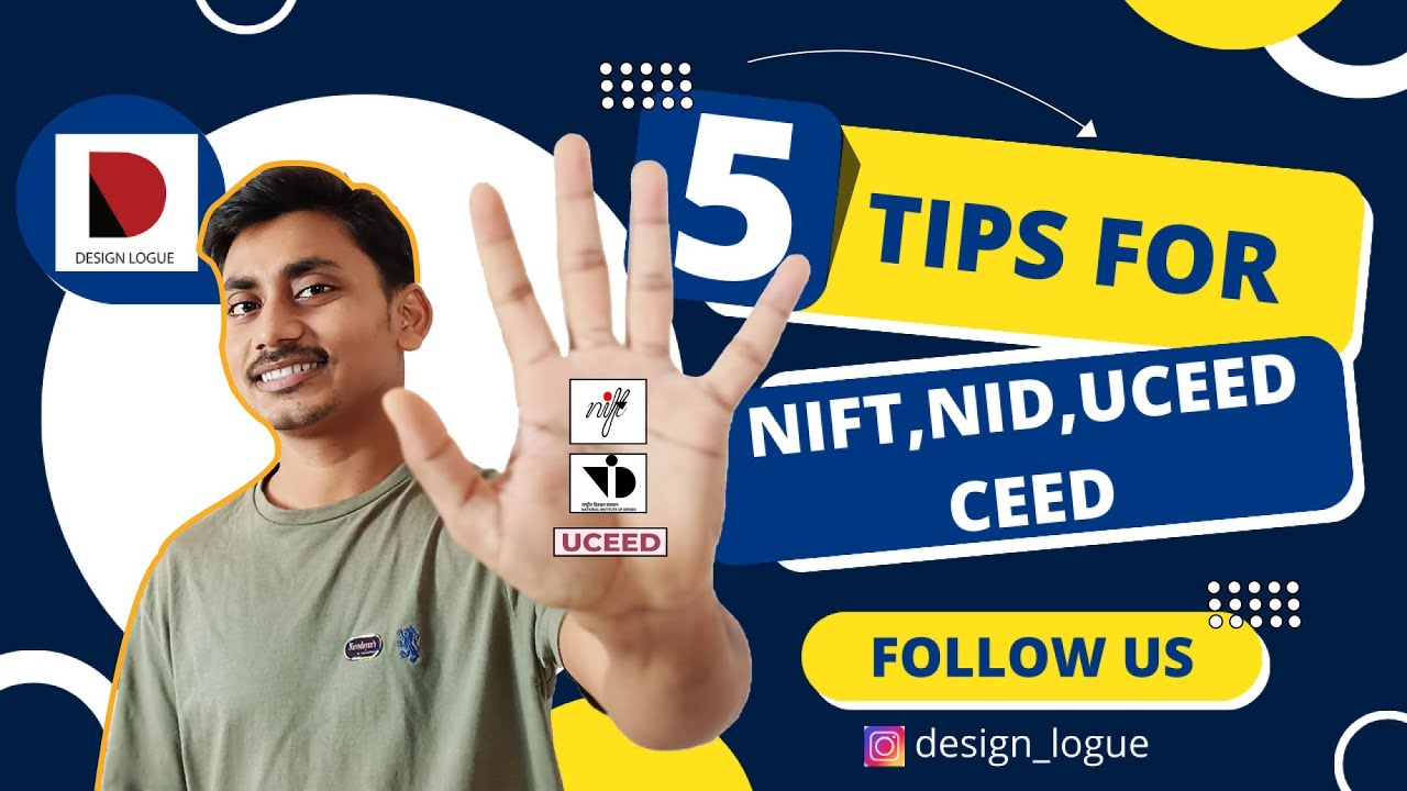 Five tips For NIFT NID UCEED CEED preparation