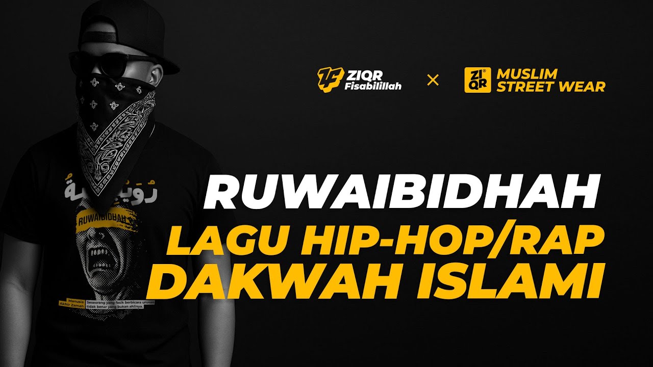 ZF - Ruwaibidhah (Official Video Lyric) - Lagu Dakwah Islami Hip-Hop/Rap
