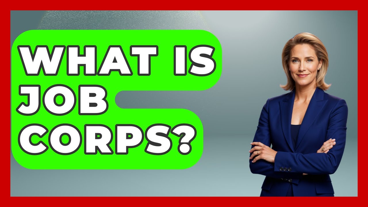 What Is Job Corps? - We Are Liberal