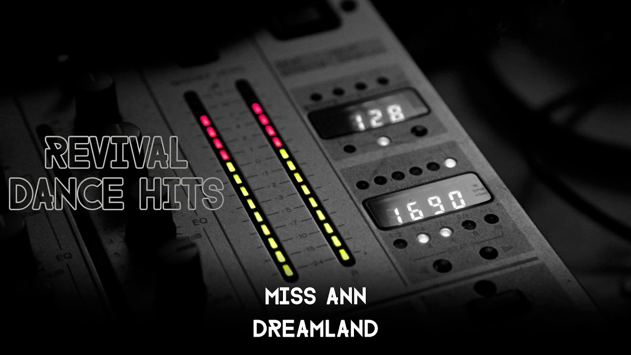 Miss Ann - Dreamland [HQ]