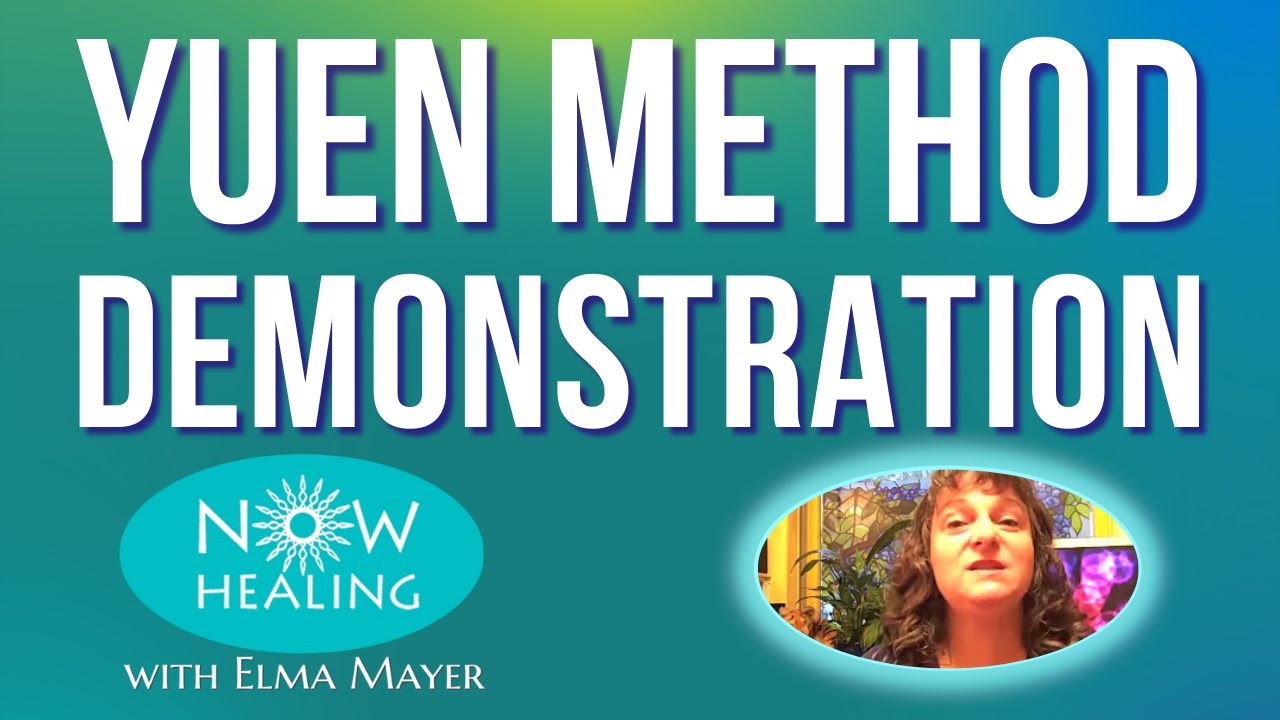 Yuen Method Intro - Healing Demonstration with Elma Mayer