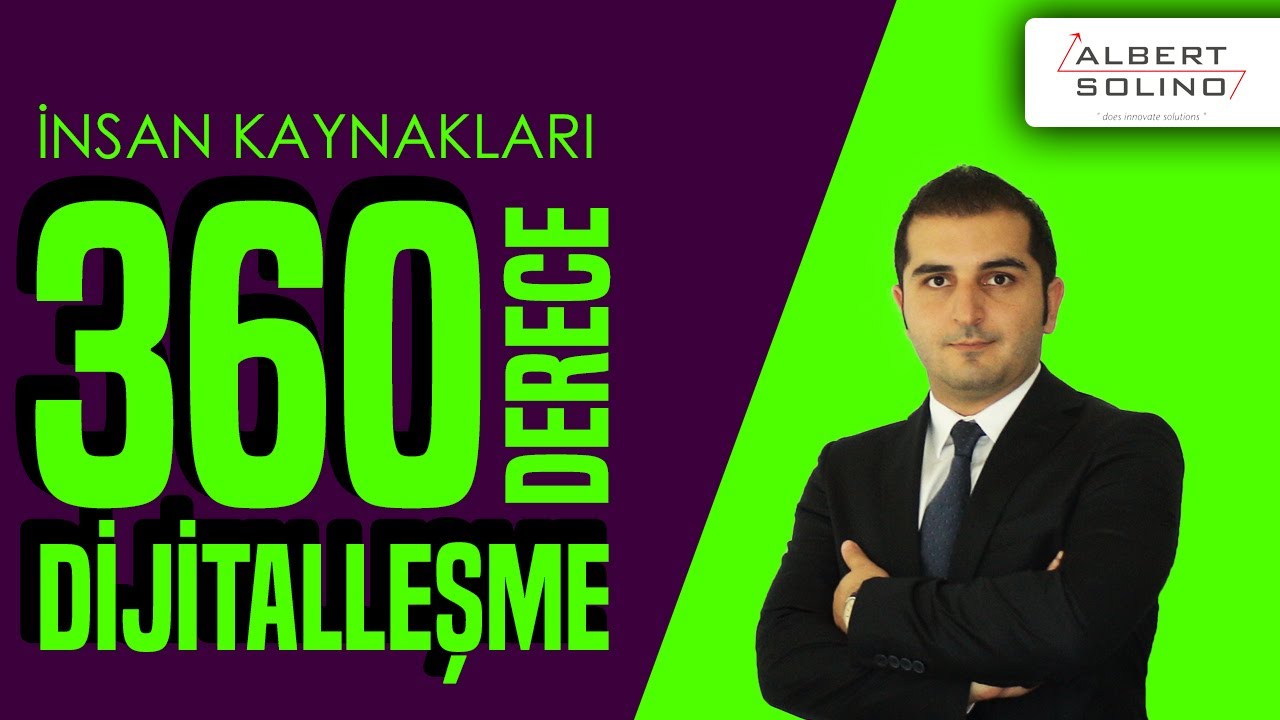 İnsan Kaynakları Süreçlerinde 360 Derece Dijitalleşme