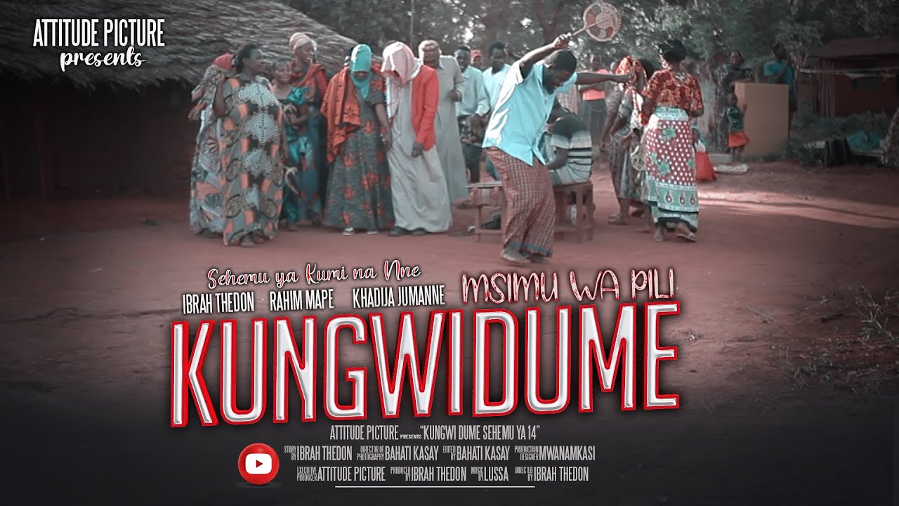 KUNGWI DUME sehemu ya kumi na Nne