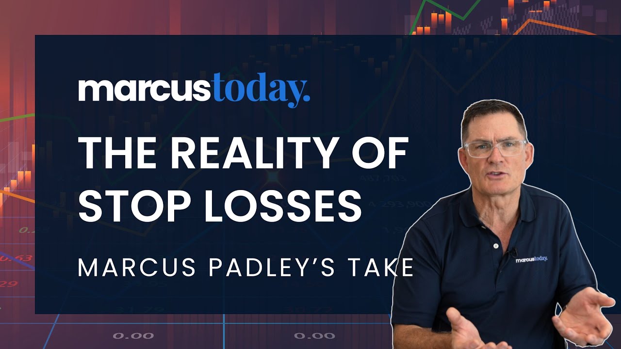 The Reality of Stop Losses | Marcus Padley's Take
