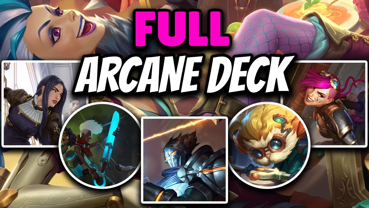6 Champion ARCANE Deck - Legends of Runeterra