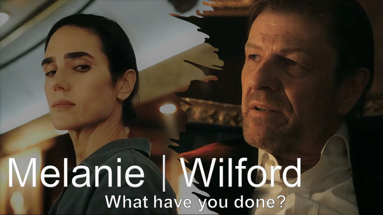 Melanie | Wilford - What have you done? [Snowpiercer S2]