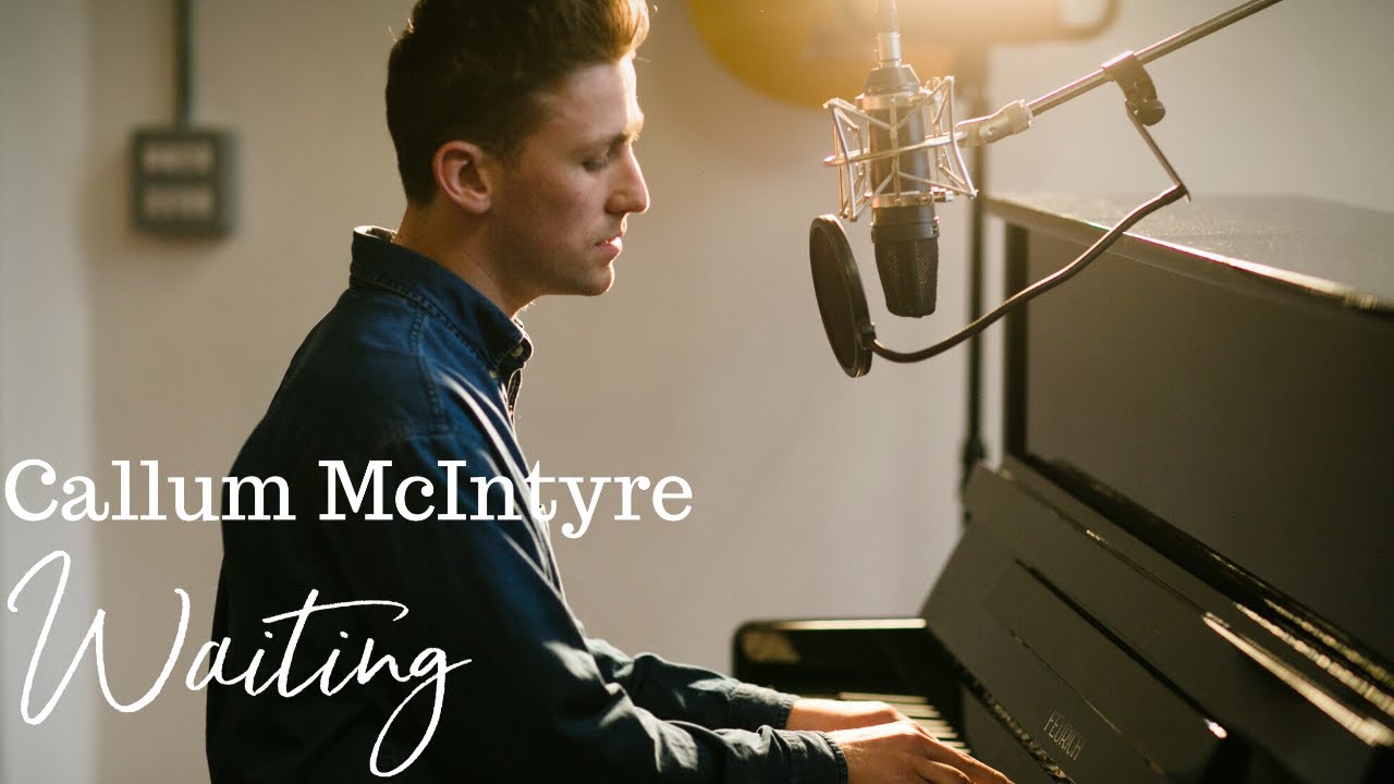 Callum McIntyre - Waiting (Official Live Video) [2019]